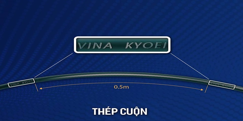 Kí hiệu thép cuộn Vina Kyoei - Thép cuộn việt nhật chính hãng